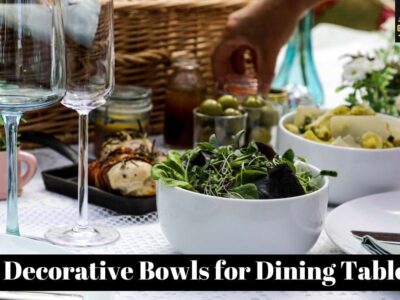 Decorative Bowls for Dining Table